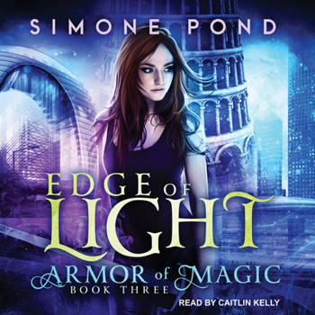 Edge of Light - Book #3 of the Armor of Magic