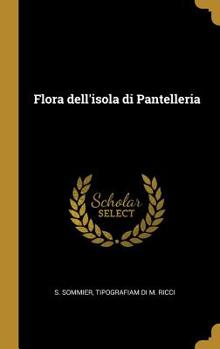 Hardcover Flora dell'isola di Pantelleria [Italian] Book