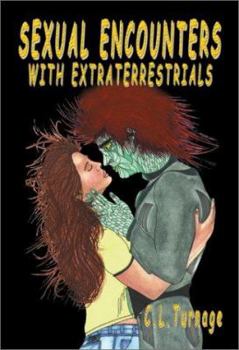 Paperback Sexual Encounters with Estraterrestrials: A Provocative Examination of Alien Contact Book