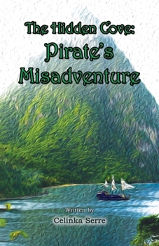 Paperback The Hidden Cove: Pirate's Misadventure Book