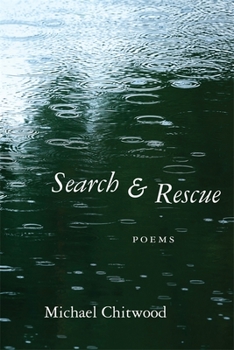 Search and Rescue: Poems - Book  of the L.E. Phillabaum Poetry Award