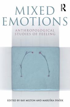 Paperback Mixed Emotions: Anthropological Studies of Feeling Book