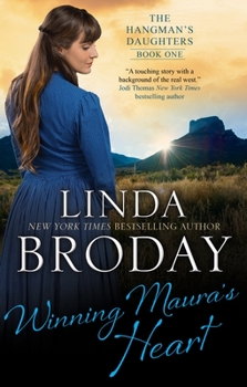 Winning Maura's Heart - Book #1 of the Hangman's Daughters