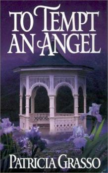 To Tempt An Angel (Zebra Historical Romance) - Book #1 of the Douglas / Kazanovs /  Flambeau Sisters 