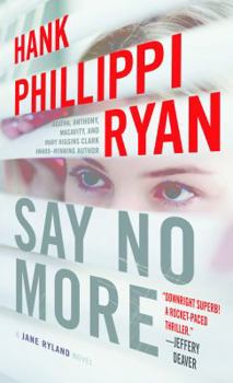 Mass Market Paperback Say No More: A Jane Ryland Novel Book