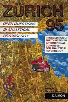 Paperback Zurich 1995: Open Questions in Analytical Psychology Book