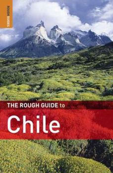 Paperback The Rough Guide to Chile (Rough Guide Travel Guides) Book