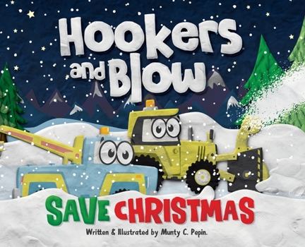 Hardcover Hookers and Blow Save Christmas Book