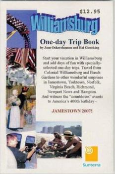 Paperback Williamsburg One-Day Trip Book (Fourth Edition) Book