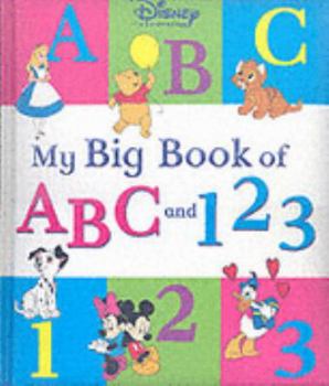 Hardcover Disney: My Big Book of ABC and 123 (Disney) Book