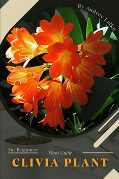 Paperback Clivia Plant: Plant Guide Book