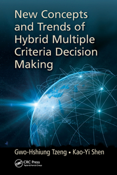 Paperback New Concepts and Trends of Hybrid Multiple Criteria Decision Making Book