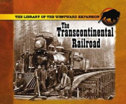 Library Binding The Transcontinental Railroad Book