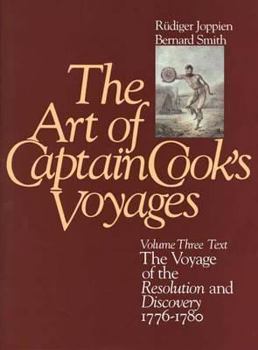 Hardcover The Art of Captain Cook's Voyages: Volume 3, the Voyage of the Resolution and the Discovery, 1776-1780 Book