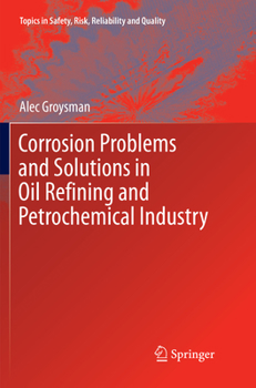 Paperback Corrosion Problems and Solutions in Oil Refining and Petrochemical Industry Book