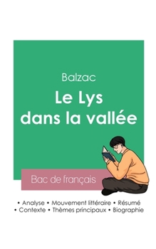 Paperback Réussir son Bac de français 2023: Analyse du Lys dans la vallée de Balzac [French] Book