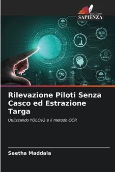 Paperback Rilevazione Piloti Senza Casco ed Estrazione Targa [Italian] Book