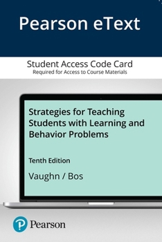 Misc. Strategies for Teaching Students with Learning and Behavior Problems -- Pearson Etext Book