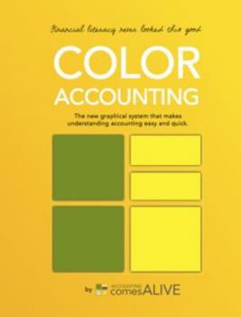 Spiral-bound Color Accounting: The new graphical system that makes understanding accounting easy and quick Book
