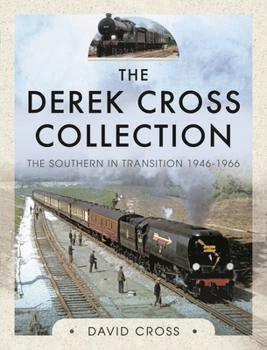 Hardcover The Derek Cross Collection: The Southern in Transition 1946-1966 Book