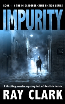 Paperback Impurity: A thrilling murder mystery full of devilish twists Book