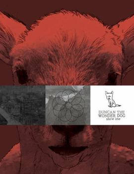 Paperback Duncan the Wonder Dog: Show One Book