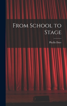 Hardcover From School to Stage Book