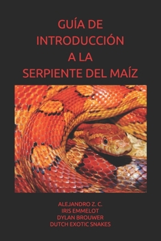 Paperback Guía de Introducción a la Serpiente del Maíz [Spanish] Book