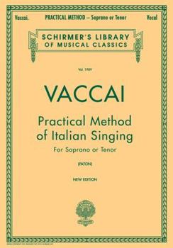 Paperback Practical Method of Italian Singing: For Soprano or Tenor (Vol. 1909) Book