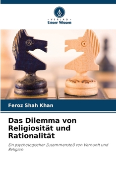 Paperback Das Dilemma von Religiosität und Rationalität [German] Book