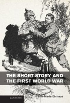 Hardcover The Short Story and the First World War Book