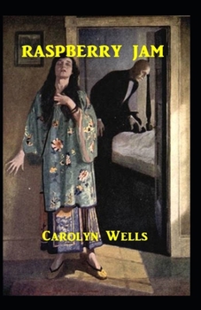 Paperback Raspberry Jam: Illustrated Edition Book