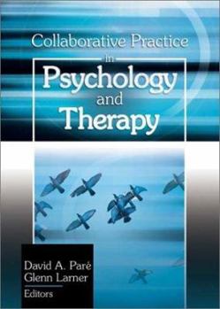 Paperback Collaborative Practice in Psychology and Therapy Book