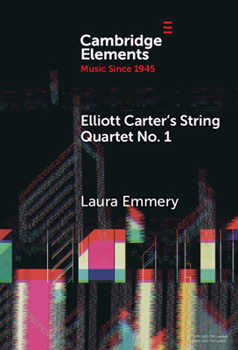 Hardcover Elliott Carter's String Quartet No. 1 Book