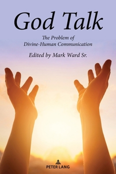 Paperback God Talk: The Problem of Divine-Human Communication Book
