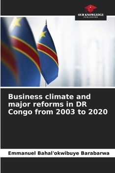 Paperback Business climate and major reforms in DR Congo from 2003 to 2020 Book