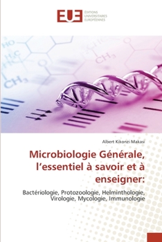 Paperback Microbiologie Générale, l'essentiel à savoir et à enseigner [French] Book