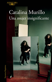 Paperback Una Mujer Insignificante / An Insignificant Woman [Spanish] Book
