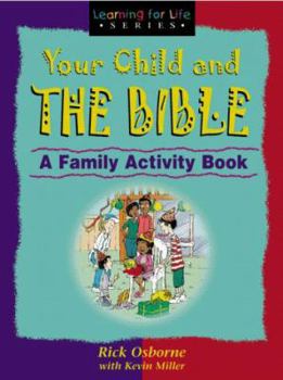 Paperback Your Child and the Bible: A Family Activity Book