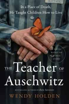 Paperback The Teacher of Auschwitz Book