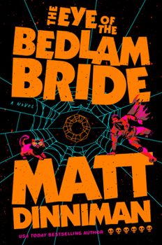 Hardcover The Eye of the Bedlam Bride Book