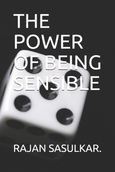 Paperback The Power of Being Sensible Book