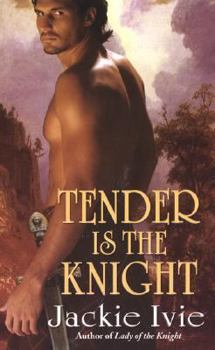 Tender Is The Knight - Book #7 of the Brocade