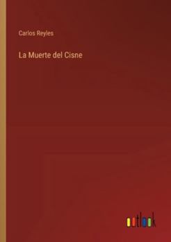 Paperback La Muerte del Cisne [Portuguese] Book