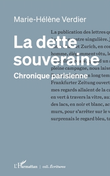 Paperback La dette souveraine: Chronique parisienne [French] Book