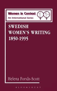 Swedish Women's Writing 1850-1995 (Women in Context (Athlone Pr))