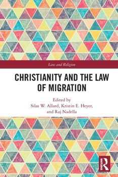 Paperback Christianity and the Law of Migration Book
