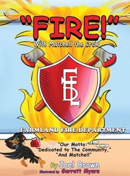 Hardcover "FIRE!" With Matchell the Crow Book