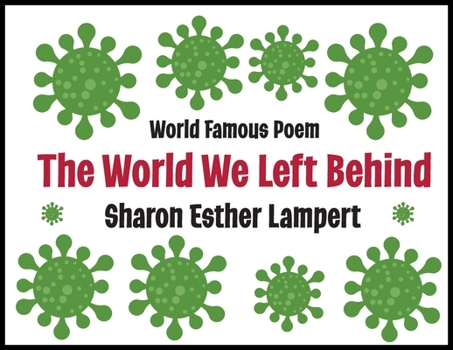 Paperback The World We Left Behind: One of The World's Greatest Poets! 5 STAR REVIEWS! Book