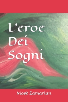 Paperback L'eroe Dei Sogni [Italian] Book